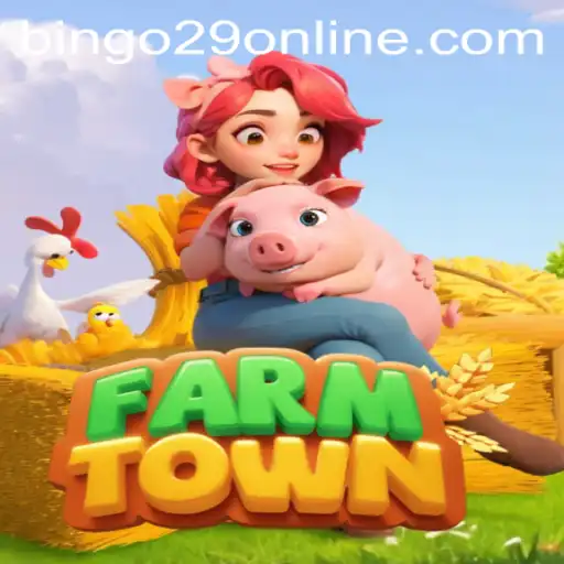 Exploring FarmTown: An In-Depth Guide with a Focus on BINGO29