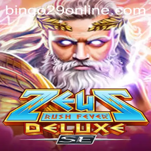 Exploring the Thrilling Adventure of ZeusRushFeverDeluxeSE: A Dive into the World of BINGO29